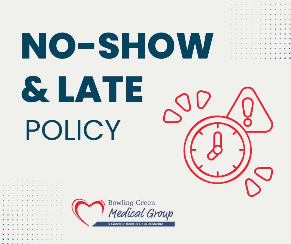 Patient No-Show & Late Policy